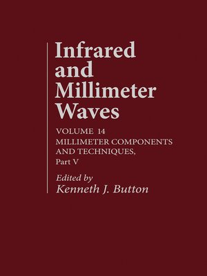 cover image of Infrared and Millimeter Waves V14